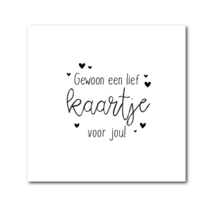 gewoon een lief kaartje