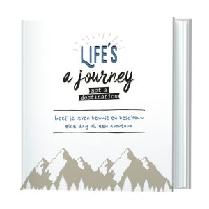 Life is a journey not a destination