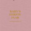 Oei, ik groei! Baby's eerste jaar
