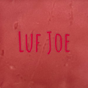 tegeltje luf joe