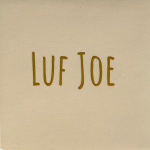 tegeltje luf joe